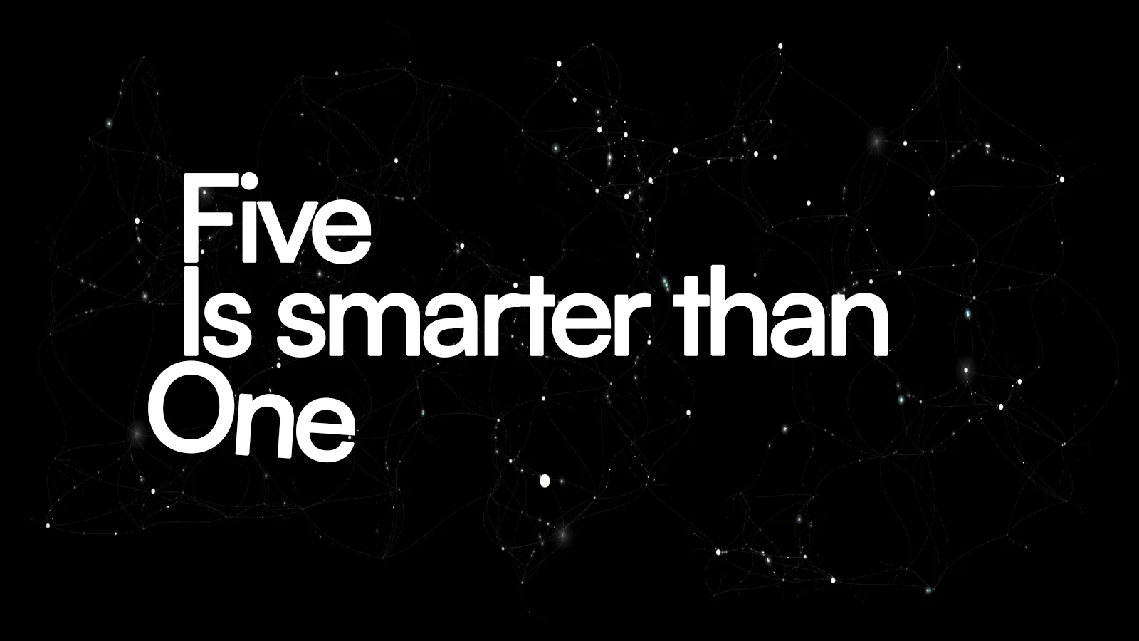 Five is smarter than one - Suprmind AI